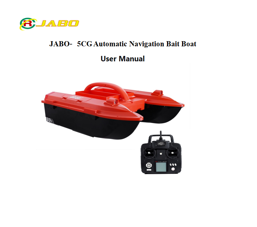 JABO‑5CG Automatic Navigation Bait Boat User Manual.wps